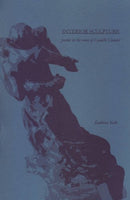 interior Sculpture:  poems in the voice of Camille Claudel