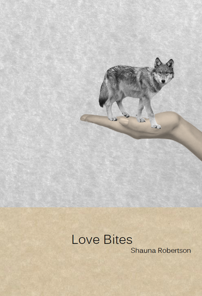 Love Bites | Shauna Robertson