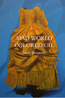 Mad World Colored Oil |  Mary Donnelly