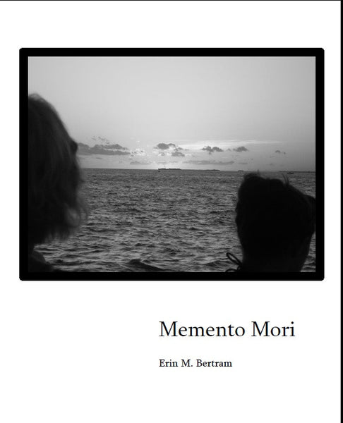 Memento Mori / Erin Bertram