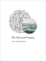 Blue in All Things  & The Mermaid Singing (Double Set)/ Jessica Rae Bergamino