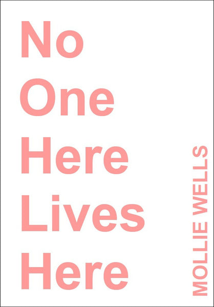 No One Lives Here / Mollie Wells
