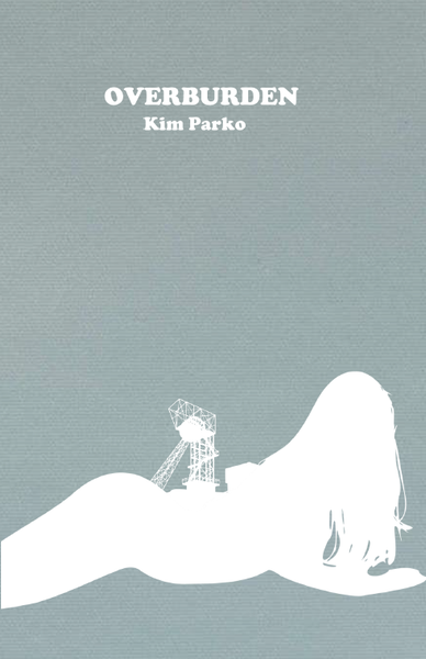 Overburden |  Kim Parko