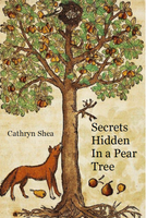Secrets Hidden in a Pear Tree |  Cathryn Shea