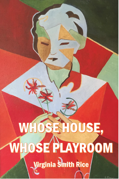Whose House, Whose Playroom | Virginia Smith Rice
