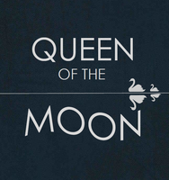 Queen of the Moon |  Sara Wainscott
