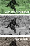 Year of the Sasquatch |  Sharon Kunde