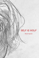 Self Is Wolf / Nicole Oquendo
