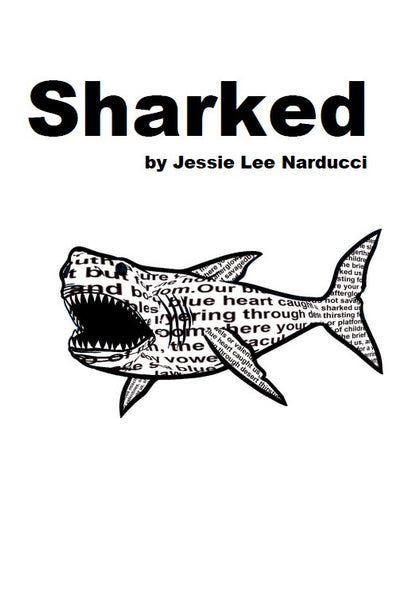 Sharked / Jessi Lee Narducci