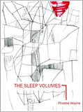 The Sleep Volumes | Phoebe Wayne