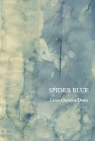 Spider Blue / Laura Christina Dunn