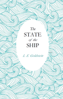 The State of the Ship | L.E. Goldstein