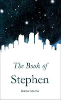 Book of Stephen | Ioana Cosma