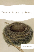 Twenty Miles to April | Paige Menton