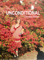 Unconditional |  Cornelia Barber
