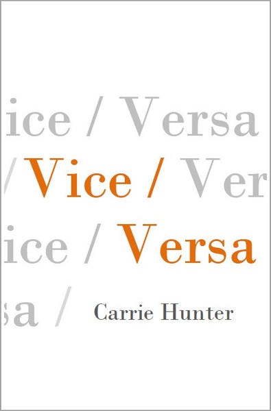 Vice/Versa  |  Carrie Hunter