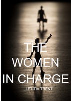 The Women in Charge | Letitia Trent