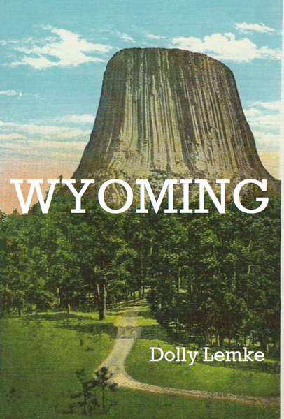 Wyoming |  Dolly Lemke