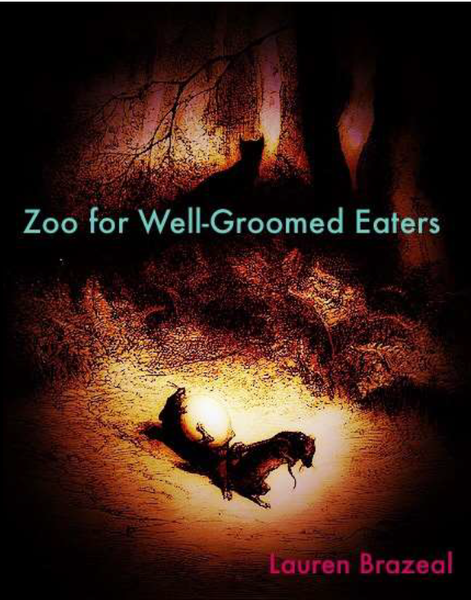 Zoo for Well-Groomed Eaters |  Lauren Brazeal